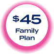 $45 Family Plan Hot on Sale