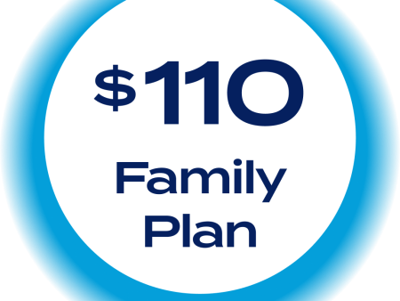 $110 Family Plan on Sale